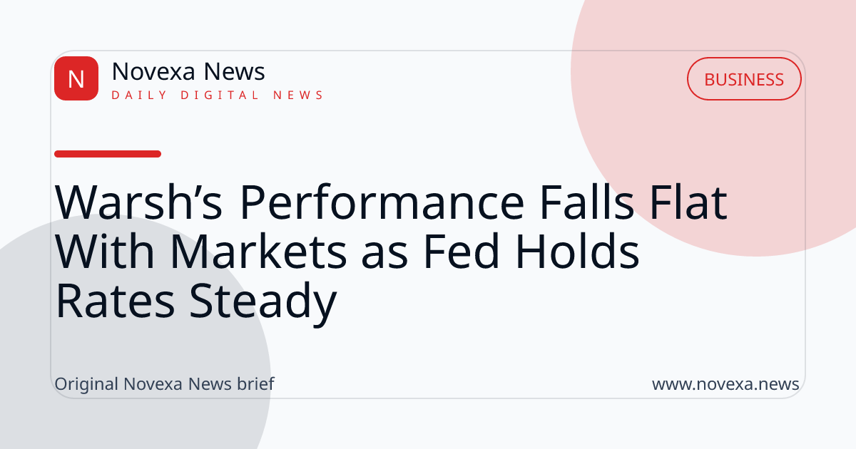 Warsh’s Performance Falls Flat With Markets as Fed Holds Rates Steady
