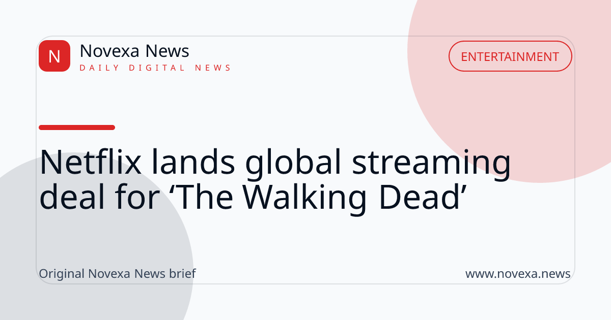 Netflix lands global streaming deal for ‘The Walking Dead’