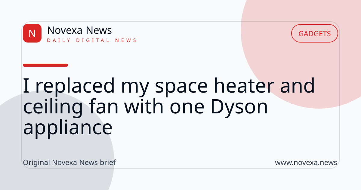 I replaced my space heater and ceiling fan with one Dyson appliance