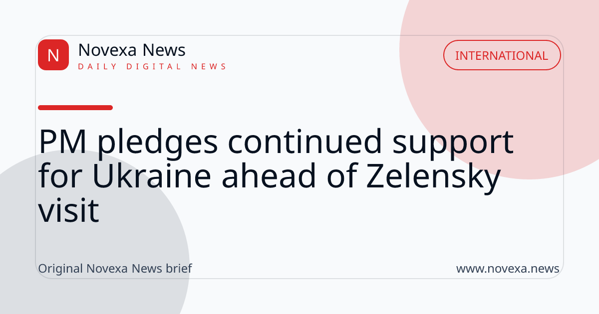 PM pledges continued support for Ukraine ahead of Zelensky visit