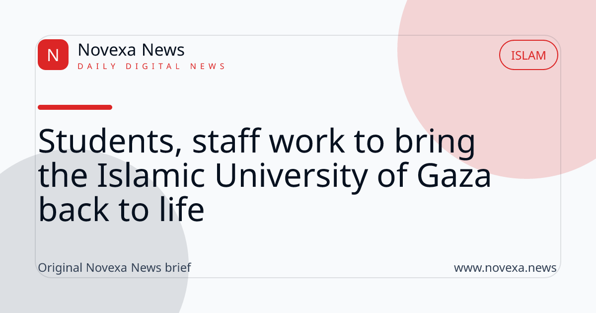 Students, staff work to bring the Islamic University of Gaza back to life