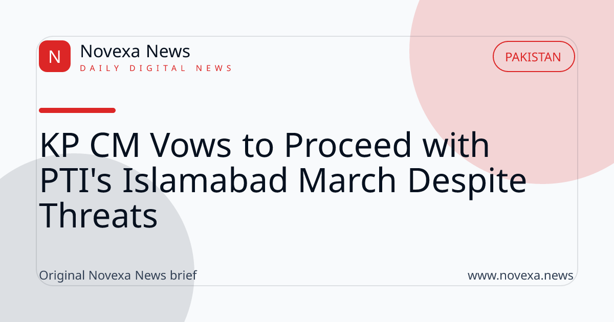 Khyber Pakhtunkhwa CM Sohail Afridi on defiant PTI Islamabad march