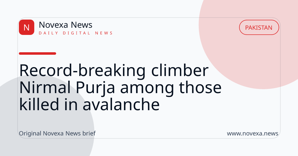 Record-breaking climber Nirmal Purja among those killed in avalanche