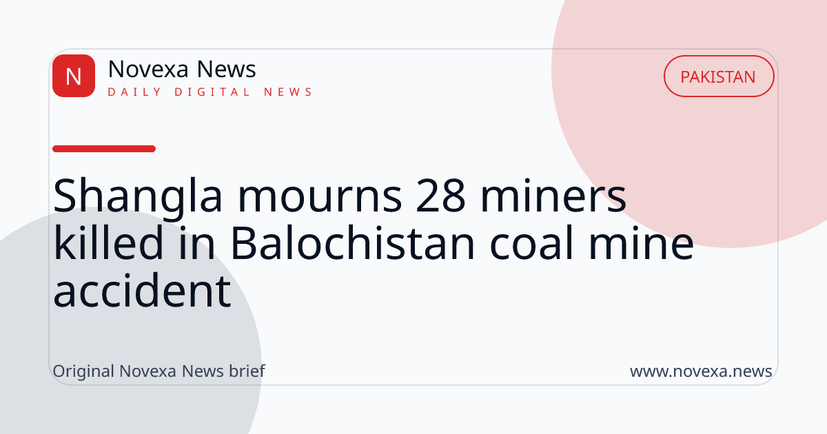 Shangla mourns 28 miners killed in Balochistan coal mine accident