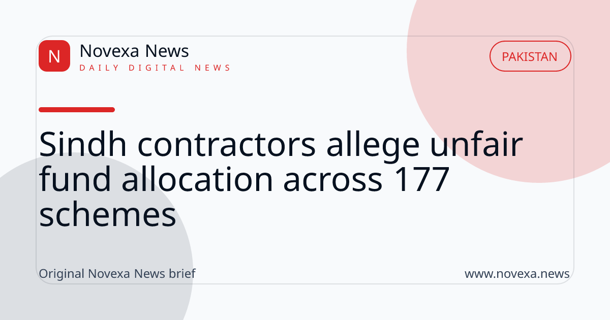 Sindh contractors allege unfair fund allocation across 177 schemes
