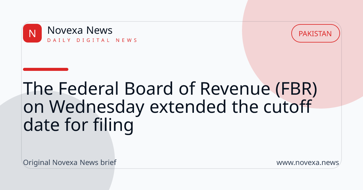 FBR extends income tax filing deadline to October 15, 2026