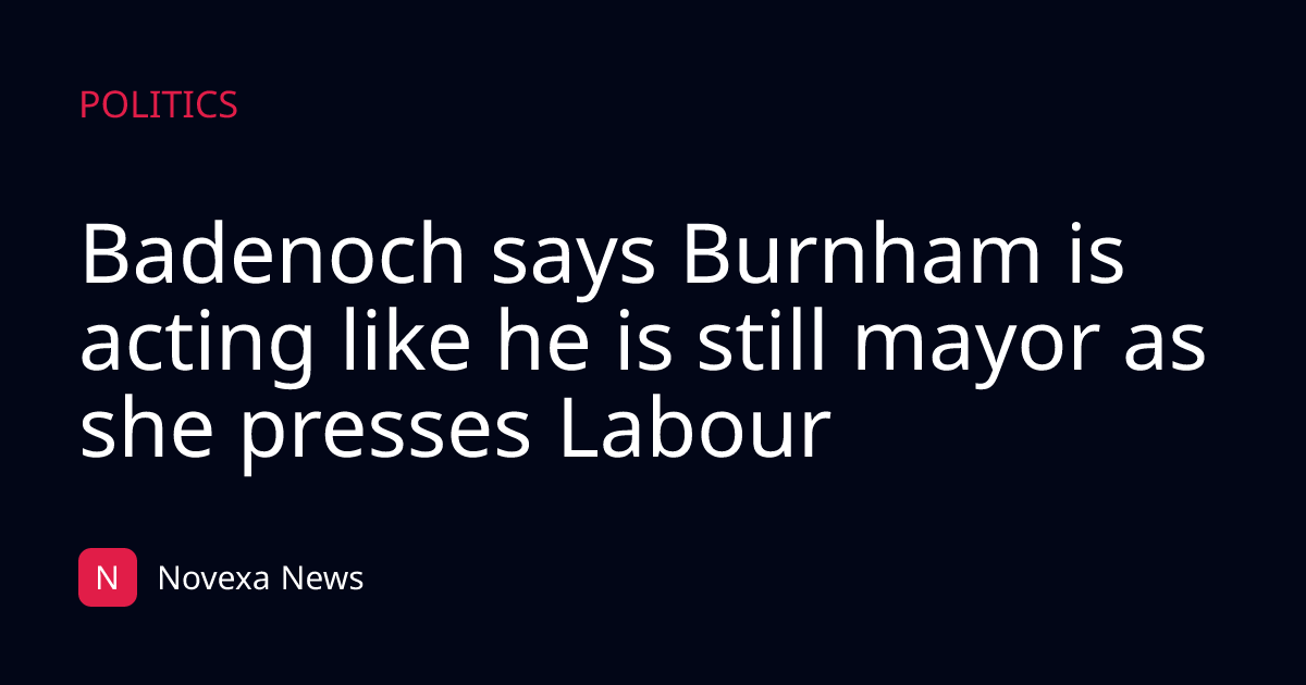 Badenoch says Burnham is acting like he is still mayor as she presses Labour