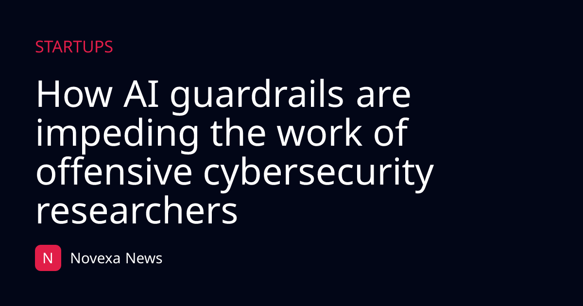 How AI guardrails are impeding the work of offensive cybersecurity researchers
