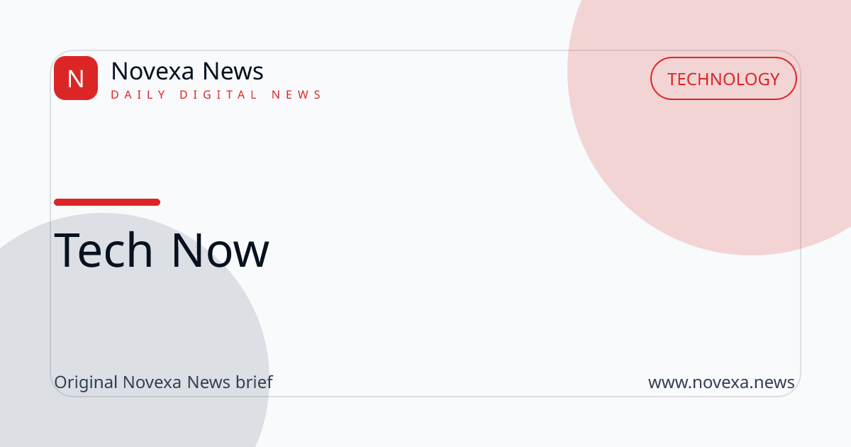 Tech Now