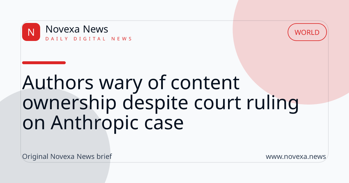Authors wary of content ownership despite court ruling on Anthropic case