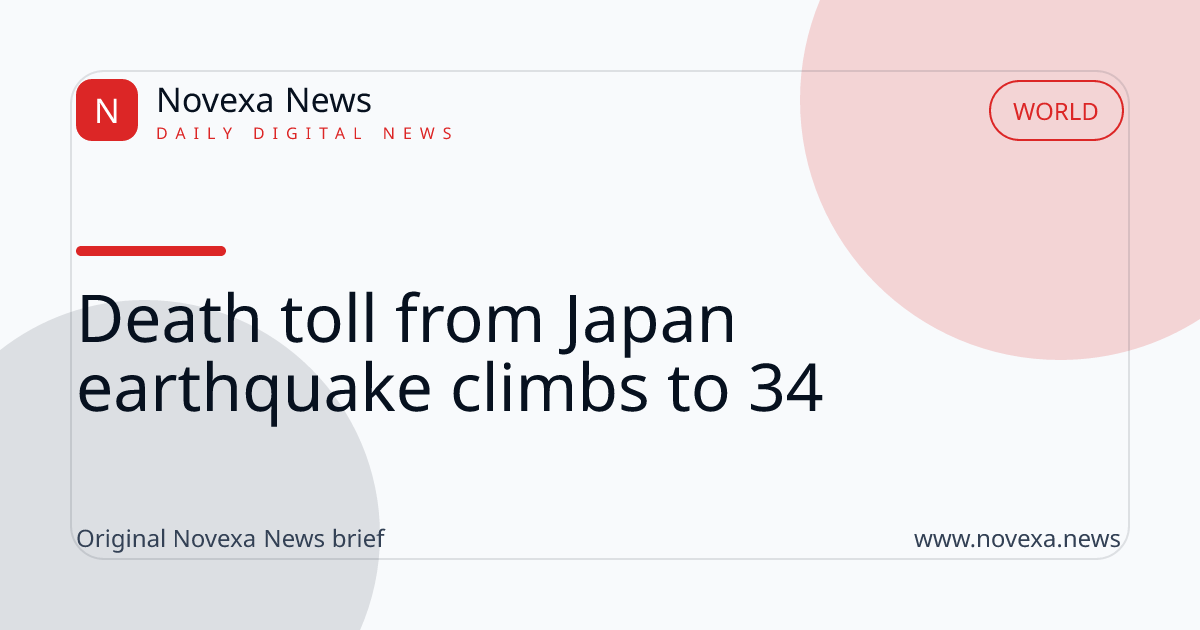 Death toll from Japan earthquake climbs to 34