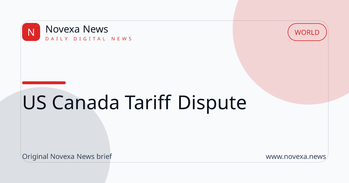 US Canada tariff dispute at the border
