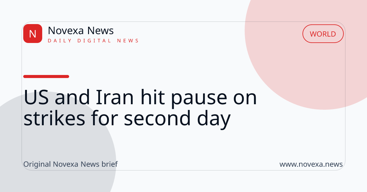 US and Iran hit pause on strikes for second day