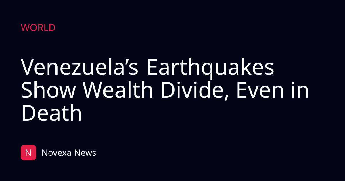 Venezuela’s Earthquakes Show Wealth Divide, Even in Death