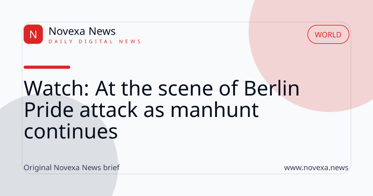 Watch: At the scene of Berlin Pride attack as manhunt continues